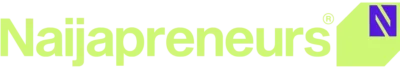 Welcome | Naijapreneurs Podcast